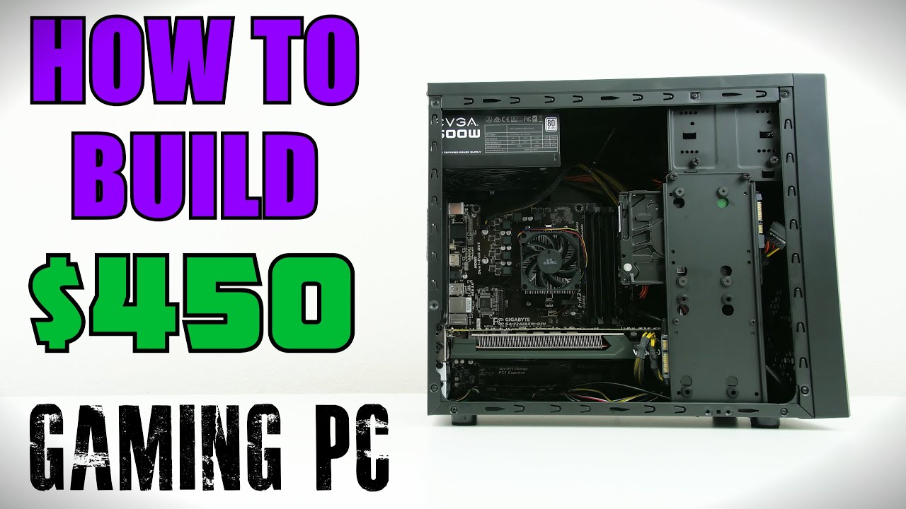 How To Build $450 Gaming PC w/ Windows Install