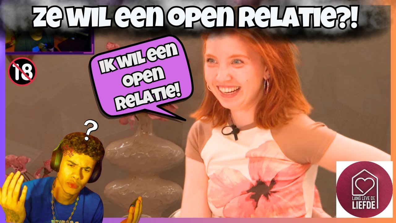 ZE WIL EEN OPEN RELATIE - ( Lang Leve De Liefde )