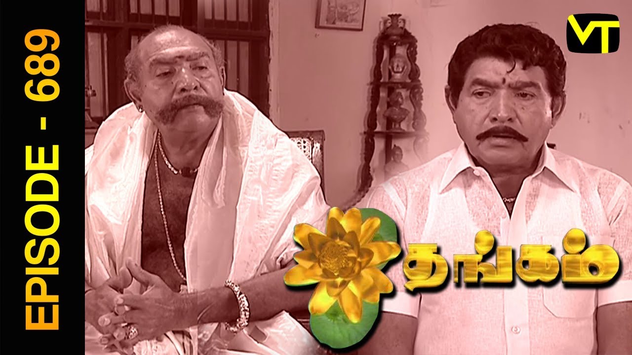 Thangam Tamil Serial | Episode 689 | Ramya Krishnan | Vijayakumar | Vision Time Tamil