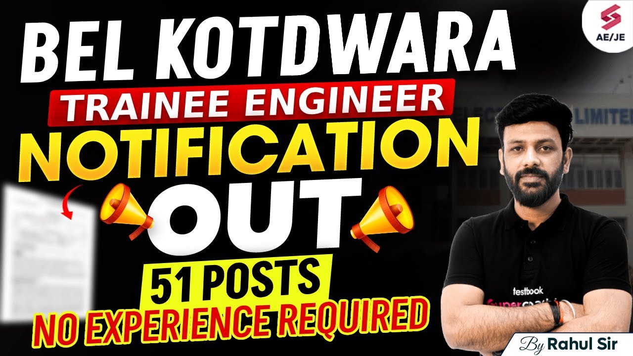 BEL Recruitment 2025 | BEL Trainee Engineer Recruitment 2025 Out | Complete Details by Rahul Sir