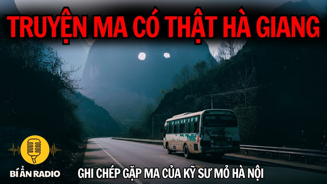 Truyện ma có thật: Chuyến đi lạnh gáy lên Hà Giang #chuyenma #tamlinhcothat #trungkien