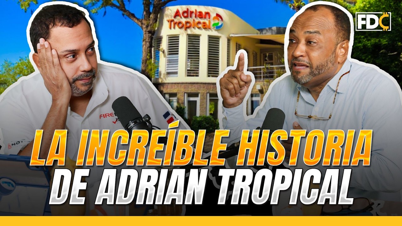 De limpia botas a tener 700 empleados: CEO de Adrian Tropical #historiasde&eacute;xito