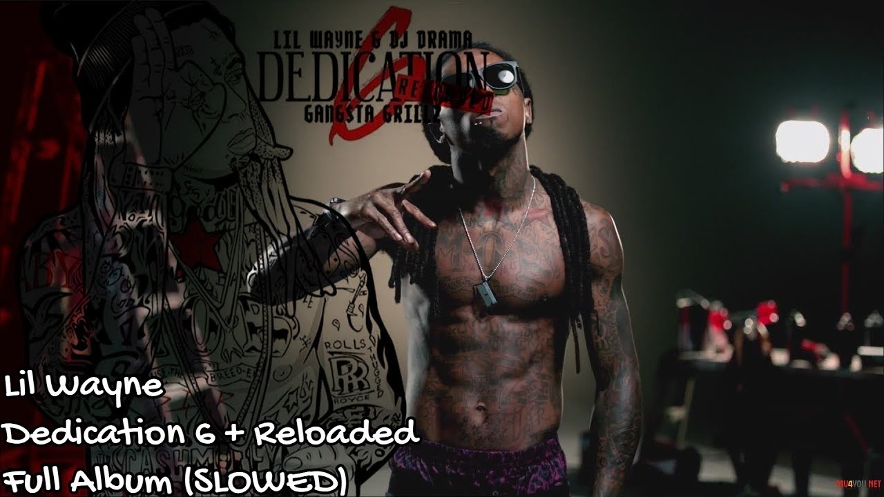 Lil Wayne - Dedication 6 + Reloaded Full Album | Slowed #dedication6 #dedication6reloaded
