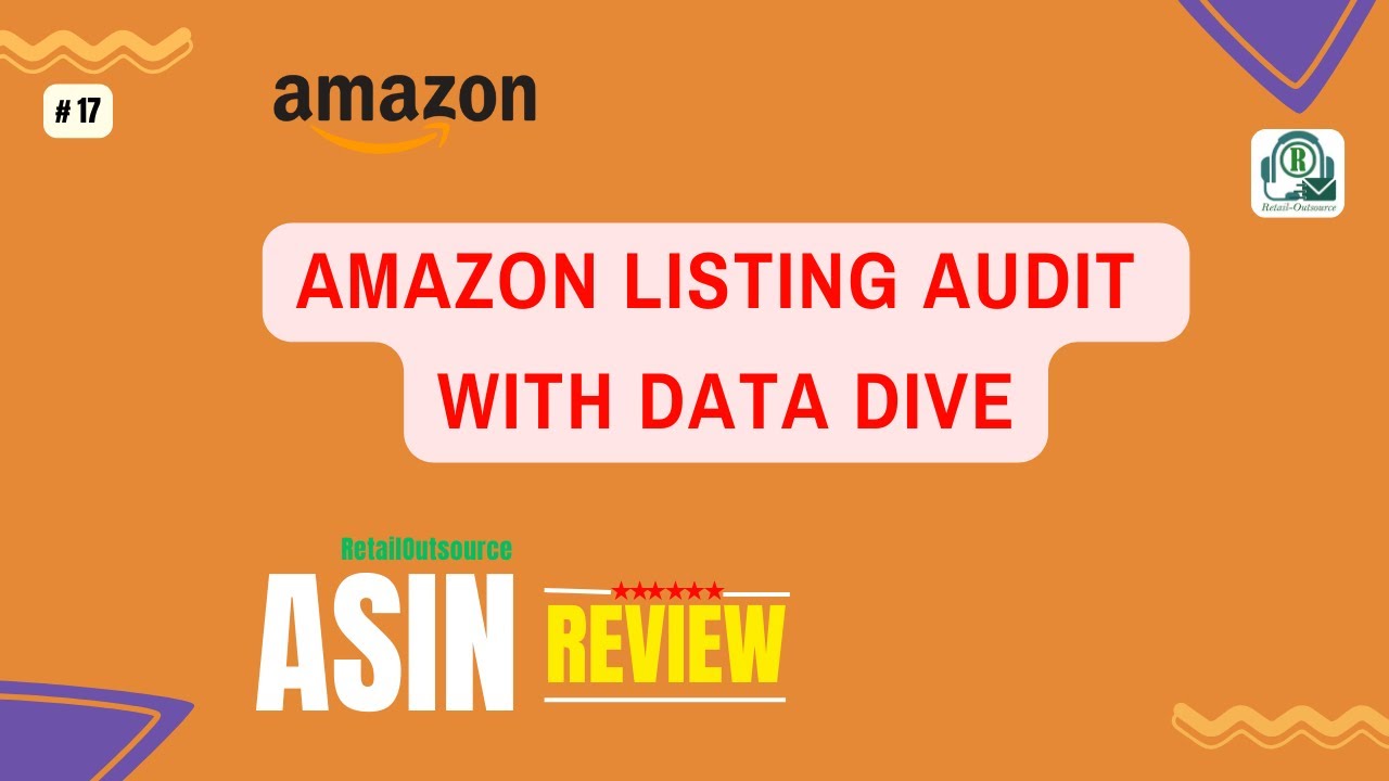ASIN Review: Amazon Listing Audit with Data Dive &ndash; Boost Rankings, Sales & Beat Competitors