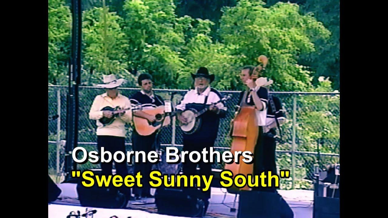 Sweet Sunny South — Osborne Brothers