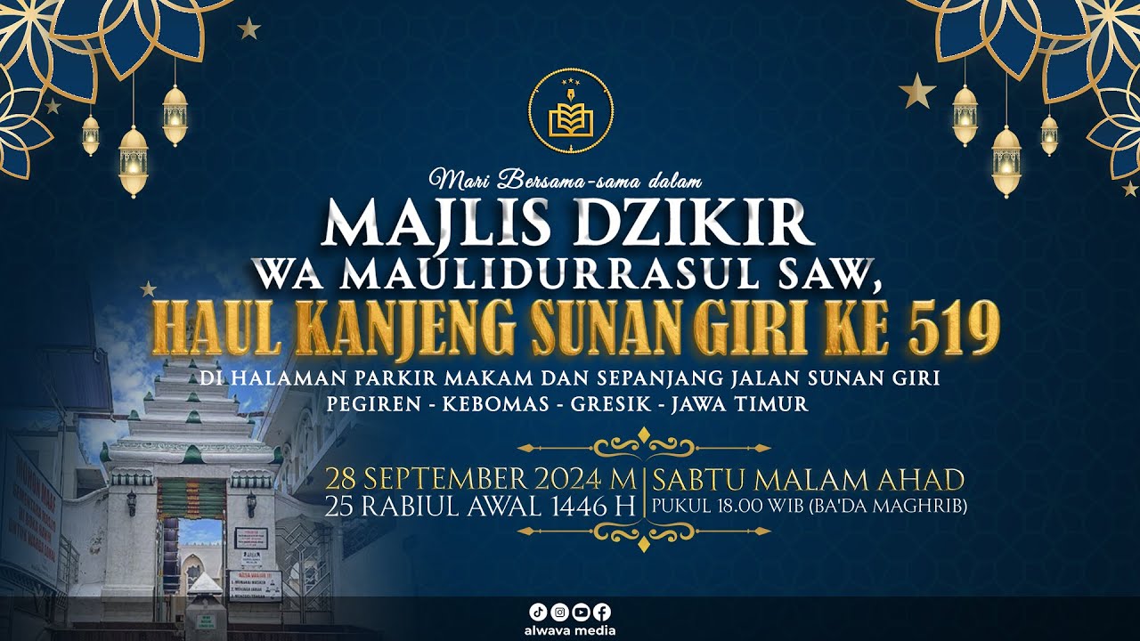 🔴MAJLIS DZIKIR MAULIDURRASUL MUHAMMAD SAW & HAUL KANJENG SUNAN GIRI KE 519
