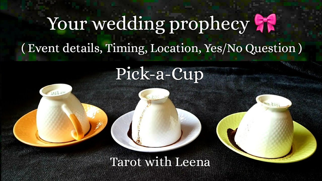 Coffee cup reading : Your wedding prophecy (Event details) | Pick a Cup | Tarot with Leena