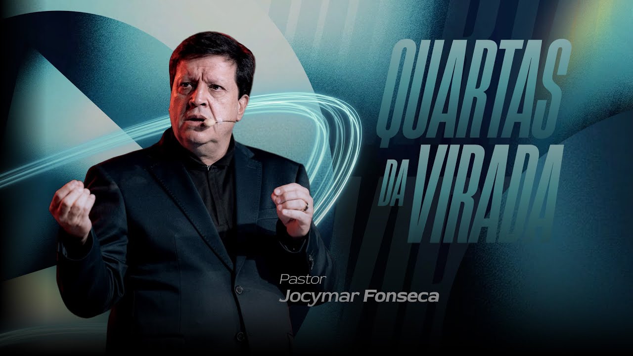 QUARTAS DA VIRADA | Pr. Jocymar Fonseca - Al&eacute;m do V&eacute;u Church