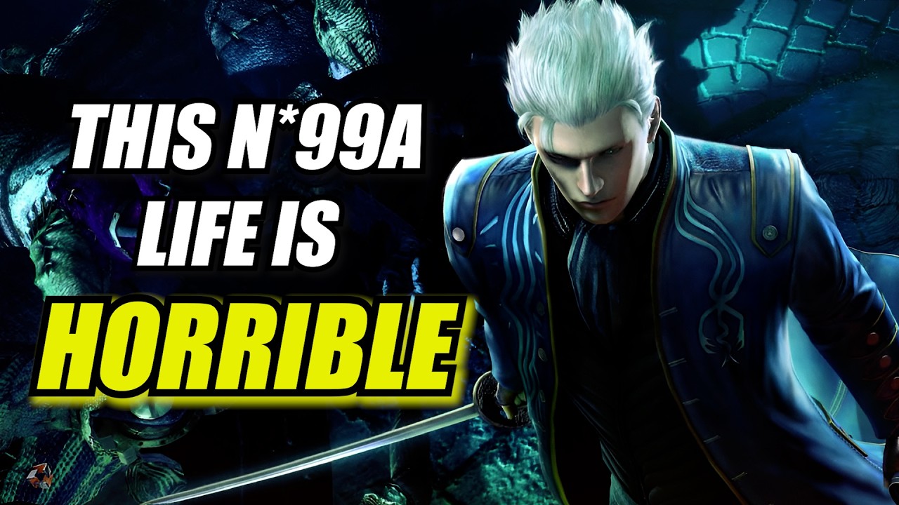 I'd be mad asf if I was Vergil in Devil May Cry!