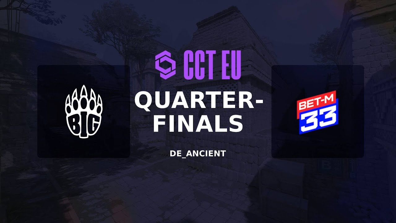 CCT S3 EU 13 | Quarter-Finals | BIG vs. BET-M | Map 3 | de_ancient