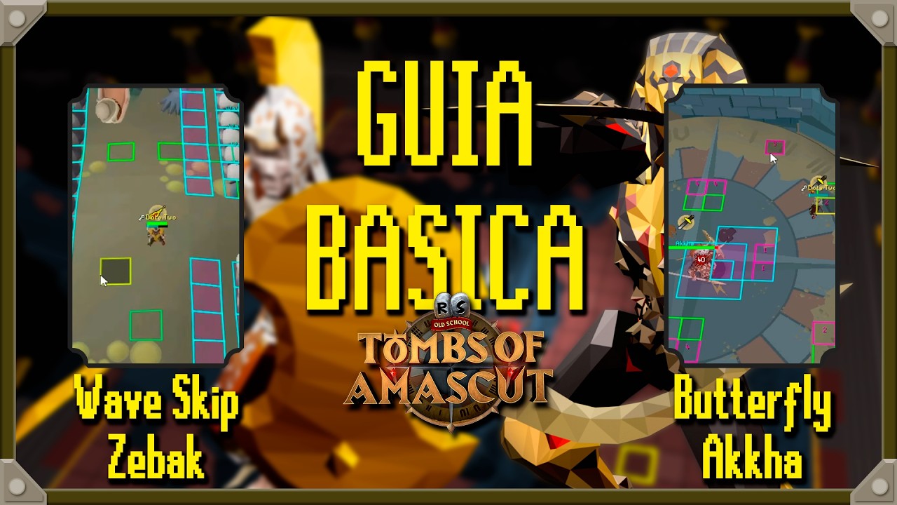 Como Hacer:  Wave Skip De Zebak | Butterfly Akkha | Skull Skipping Warden | TOA | Tombs of Amascut