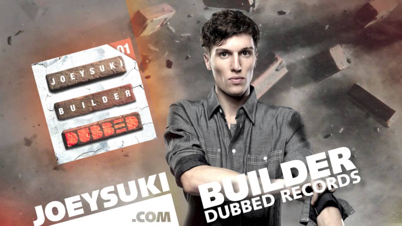 JOEYSUKI - Builder (Original Mix) [HQ]