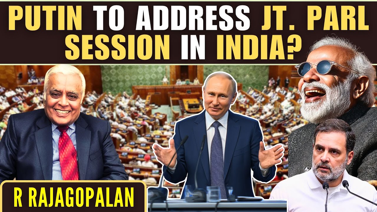 Putin to address Jt. Parl session in India? 4 Dy CMs for Bihar? INC rediscovers Kesari! &bull; Delhi RR