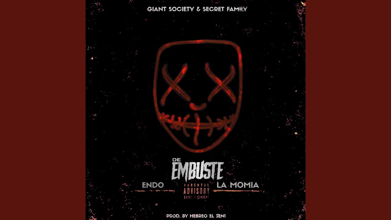 De Embuste (feat. La Momia)