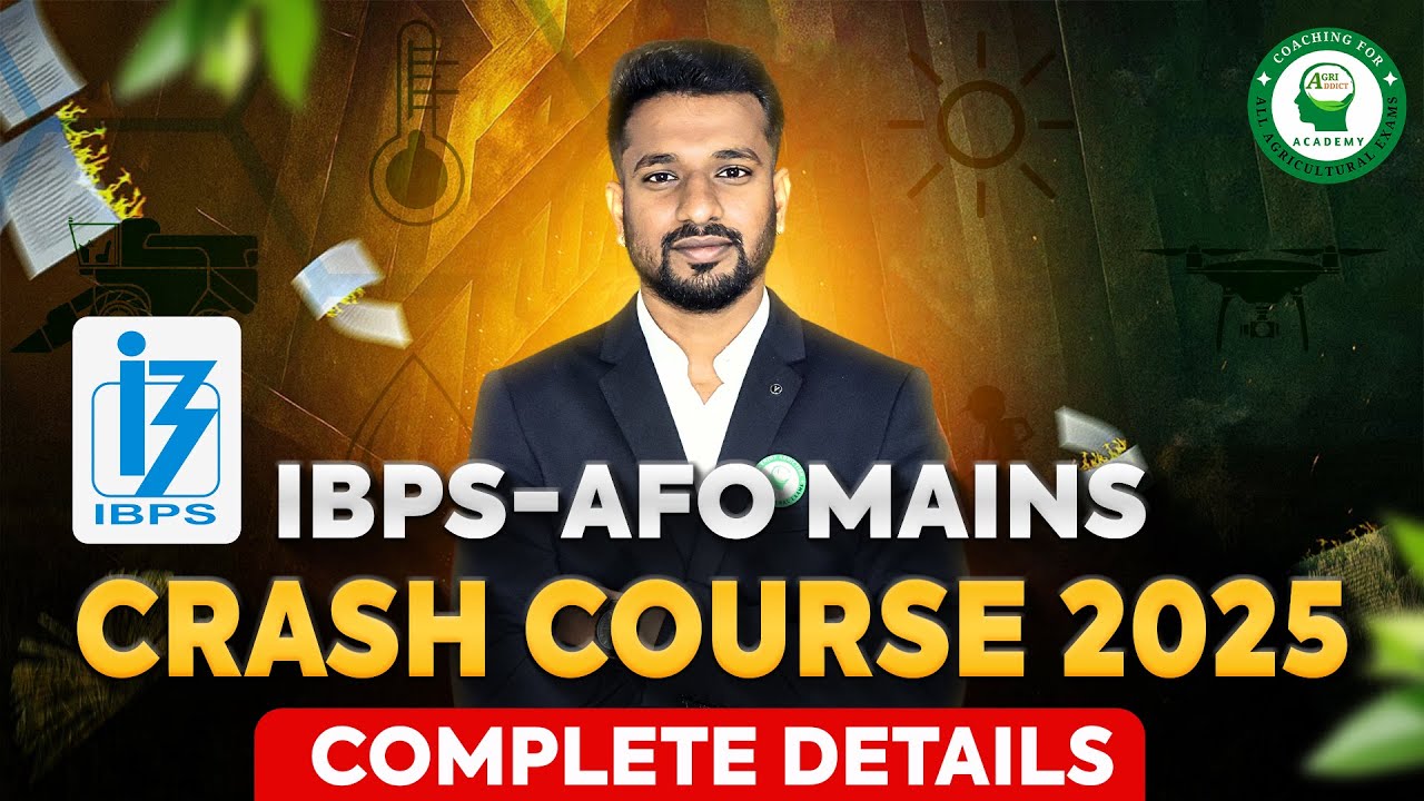 AgriAddict IBPS AFO Mains Crash Course 2025| Complete Details by Hariprasad sir