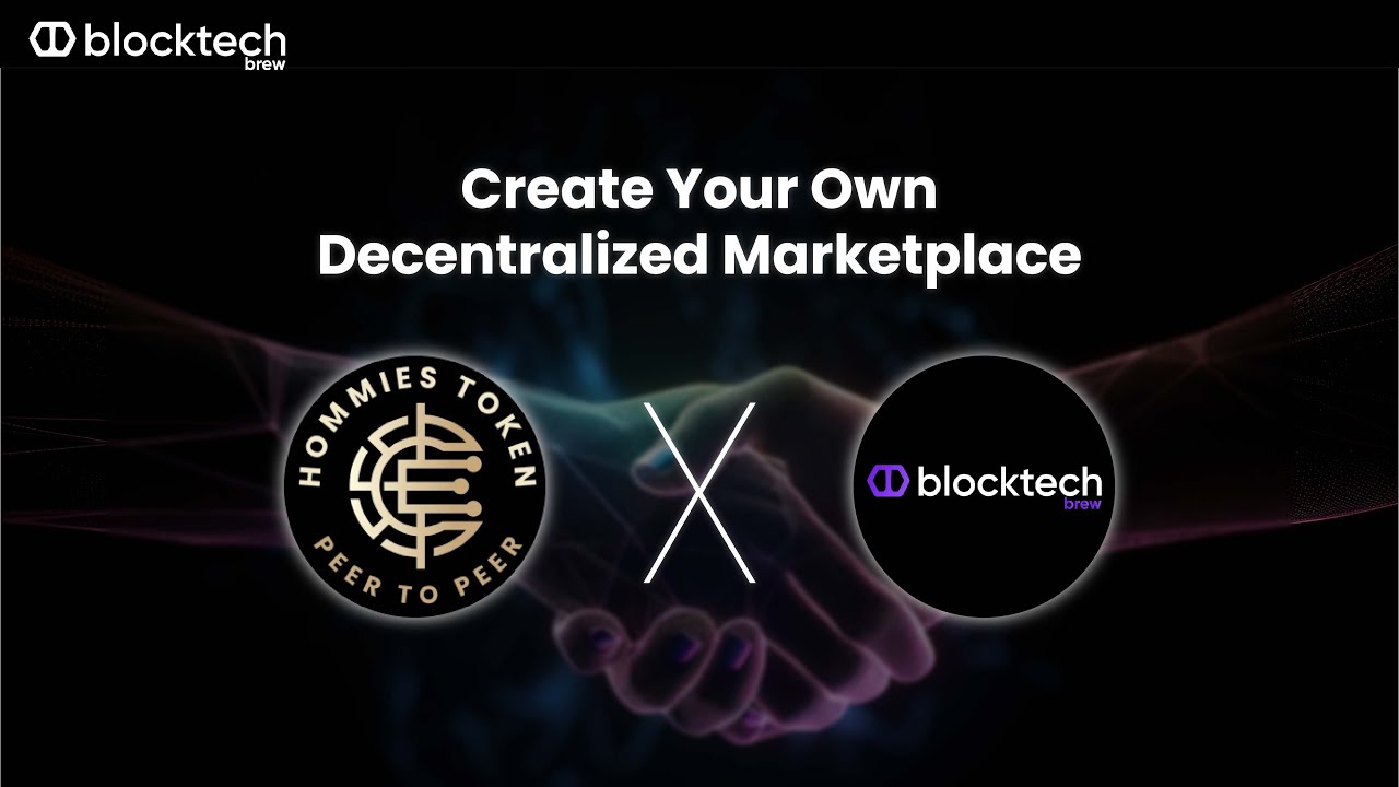 Create Your Own Decentralized Marketplace like Hommies Token with Blocktech Brew