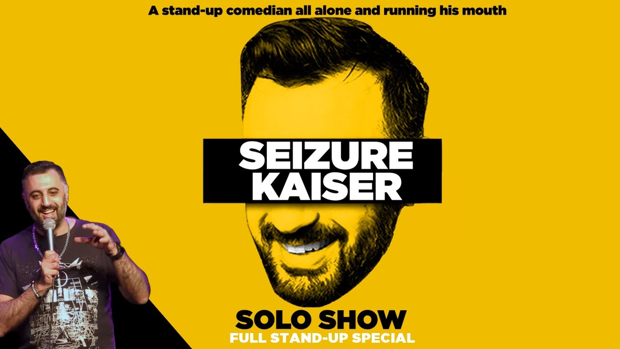 Seizure Kaiser | Solo Show | Full stand-up comedy special