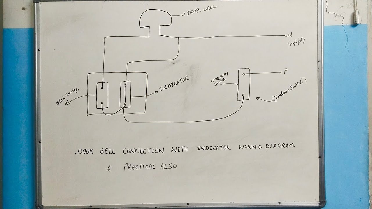 ##door🚪bell🔔connection with indicator & wiring diagram with practical#