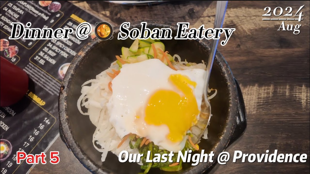 Our Travel vlog to Providence Rhode Island | part 5 | Last Dinner @ Soban