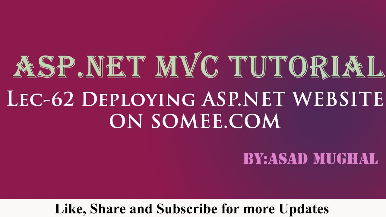 Lec-62 Deploying ASP.NET MVC Website on Somee.com | ASP.NET MVC Tutorial