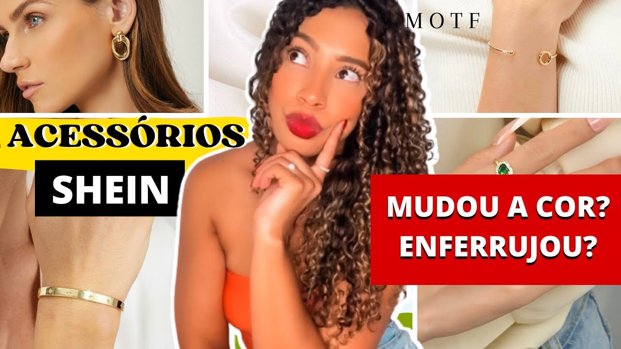 ACESS&Oacute;RIOS FOLHEADOS E BANHADOS DA SHEIN | Enferrujou, saiu a cor? SAIBA TUDO