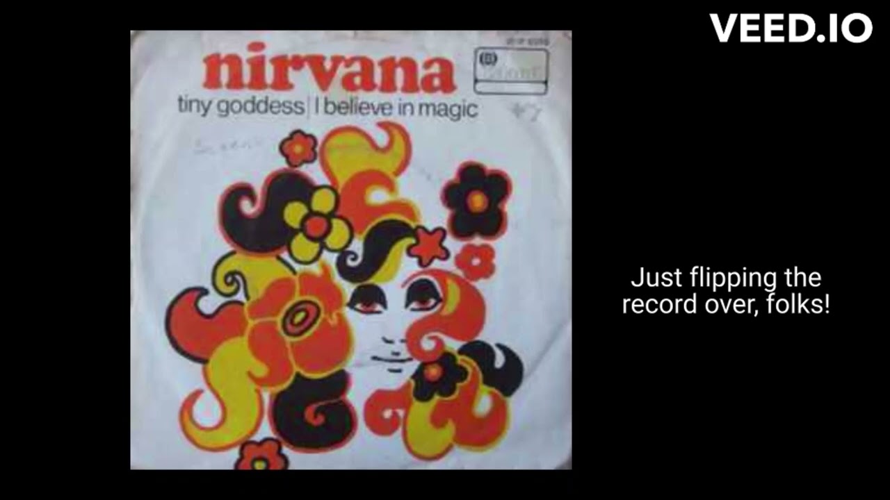45 Spotlight: Nirvana - Tiny Goddess/I Believe In Magic (1967)