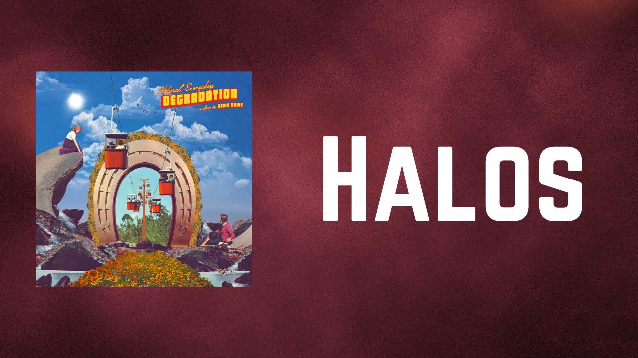 Remo Drive - Halos (Lyrics)