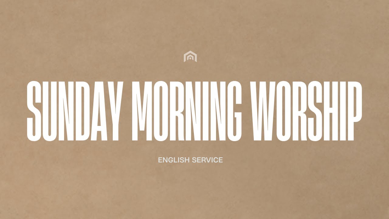 SUNDAY ENGLISH WORSHIP