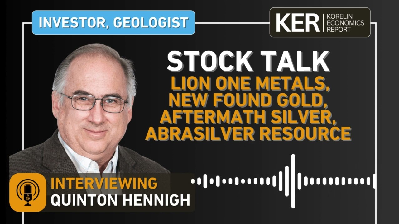 Stock Talk - Lion One Metals, New Found Gold, Aftermath Silver, AbraSilver Resource