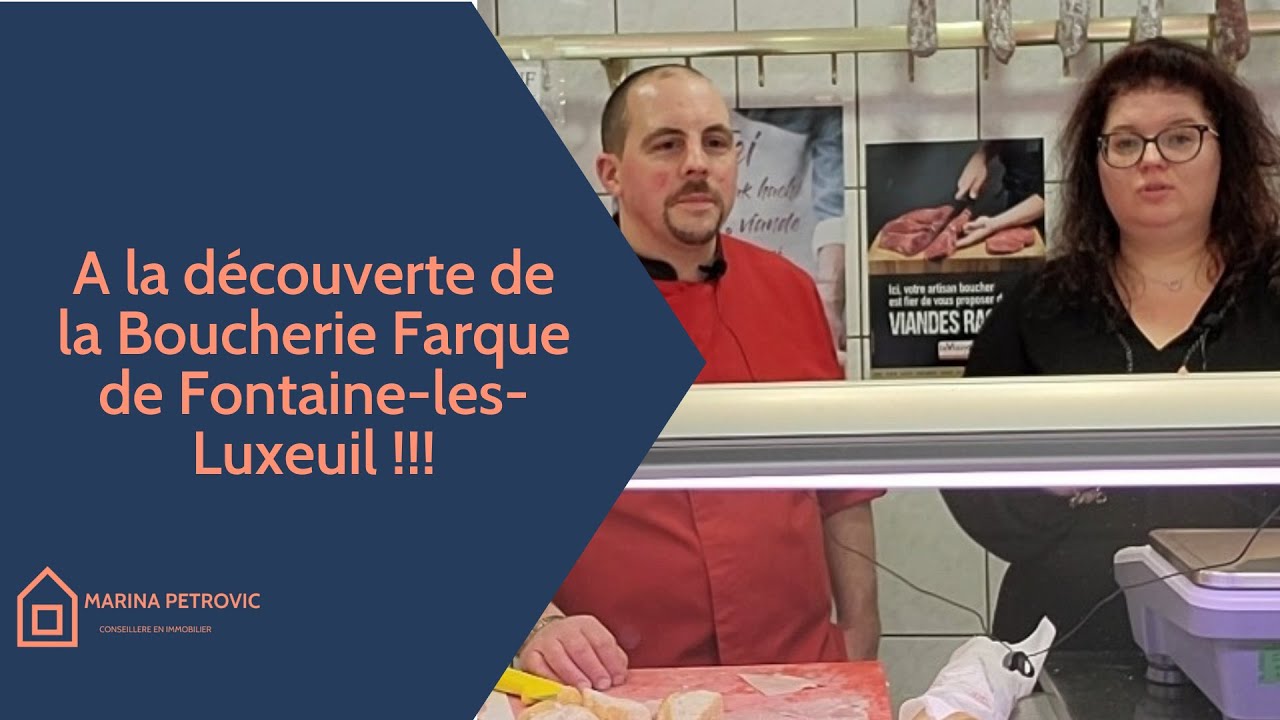 Découverte de la boucherie Farque à Fontaine-lès-Luxeuil