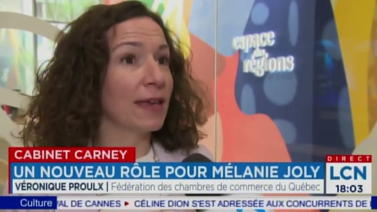 Un nouveau minist&egrave;re pour M&eacute;lanie Joly : la r&eacute;action de V&eacute;ronique Proulx, PDG de la FCCQ | LCN