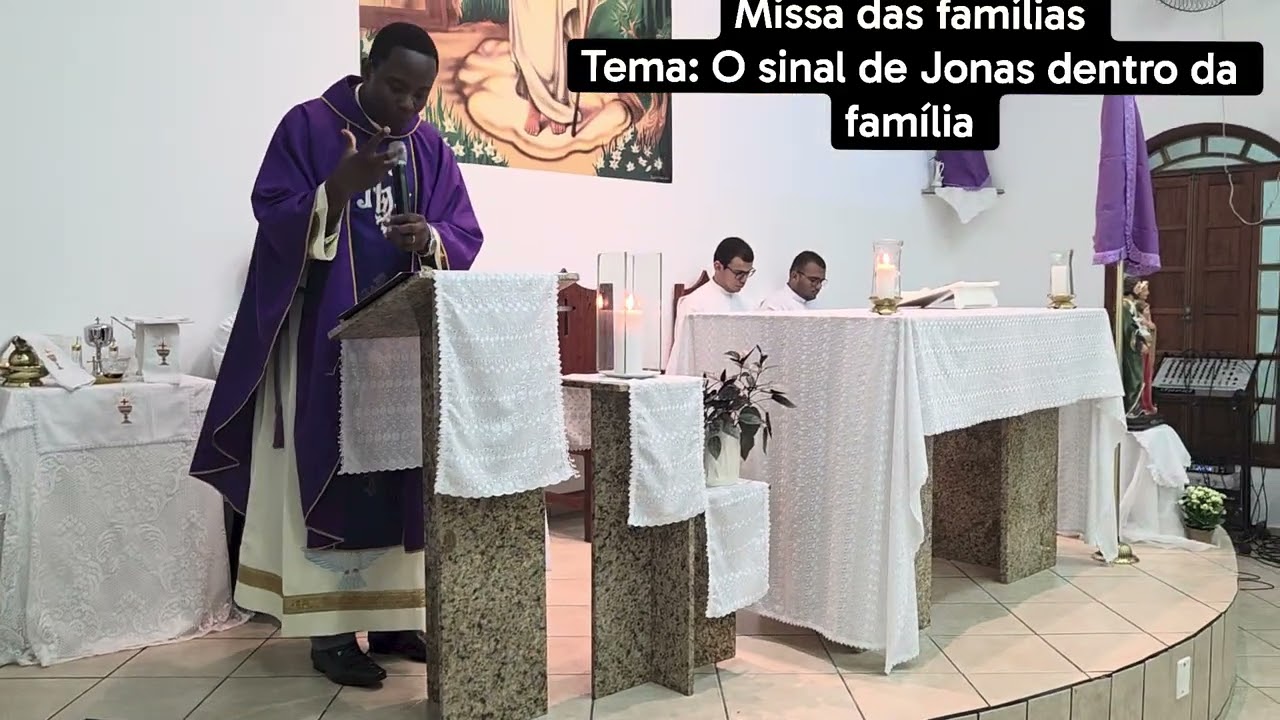 O sinal de Jonas dentro da família. Missa das famílias 