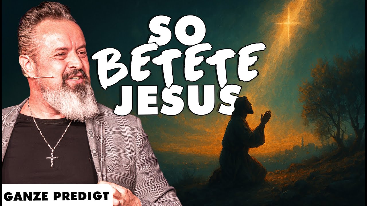 Tue, was Jesus tat: Gebet als Lebensstil (Herr, Lehre uns beten – Teil 1) mit Karl Michael Pilsl