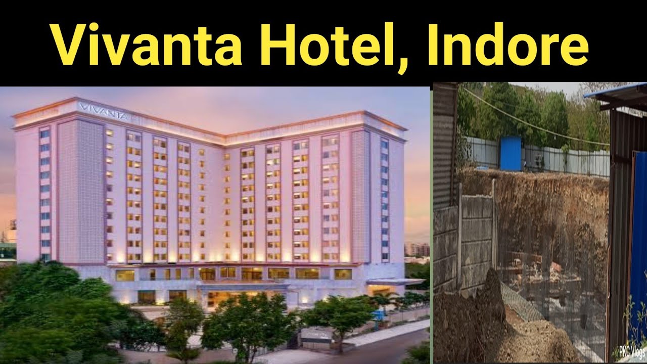 Taj Hotel Indore | Hotel Vivanta Indore by Taj Group | New 5 star hotel in Indore near Airport