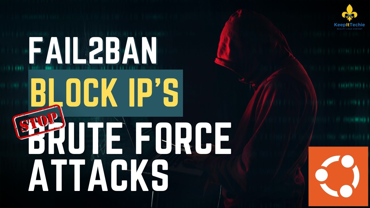 Secure Your Ubuntu Server with Fail2ban | Step-by-Step Guide