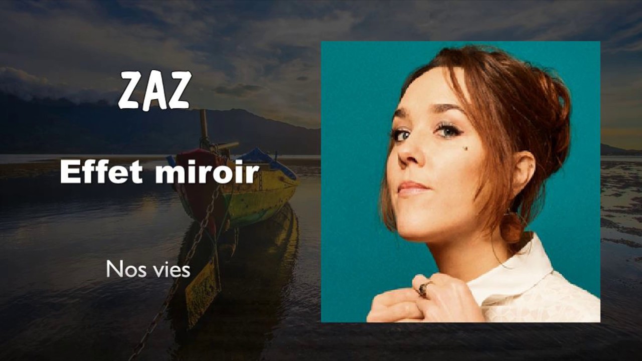 Zaz - Nos vies  (Audio)