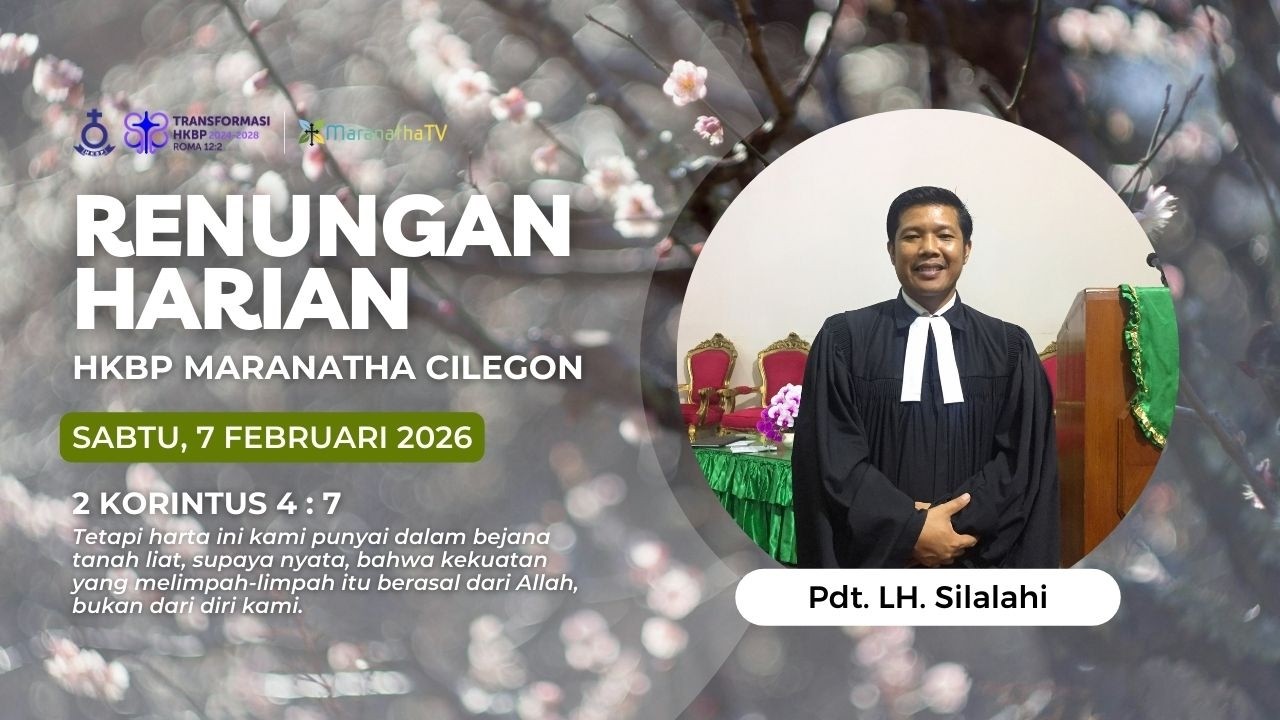 RENUNGAN HARIAN (Sabtu, 7 Februari 2026) | HKBP Maranatha Cilegon