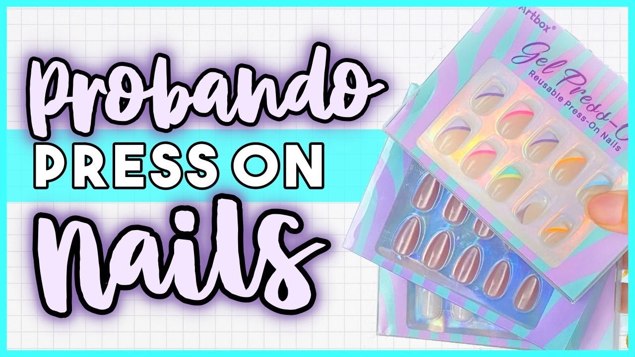 ¡POR PRIMERA VEZ! · USANDO UÑAS A PRESIÓN · BTArtBox