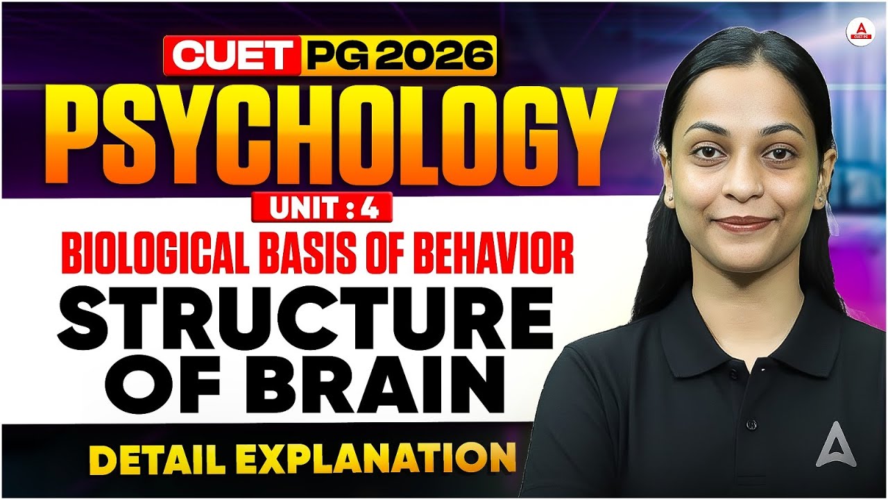 Structure and Functions of Brain | | Psychology| CUET PG | by Muskan Ma&rsquo;am|#cuetpg2026 #psychology