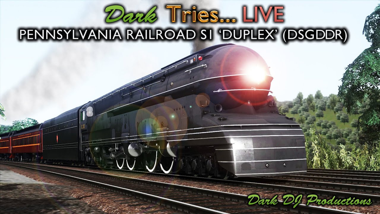 Train Sim | Dark Tries... | DSGDRR Pennsylvania Railroad S1 'Duplex' | Live