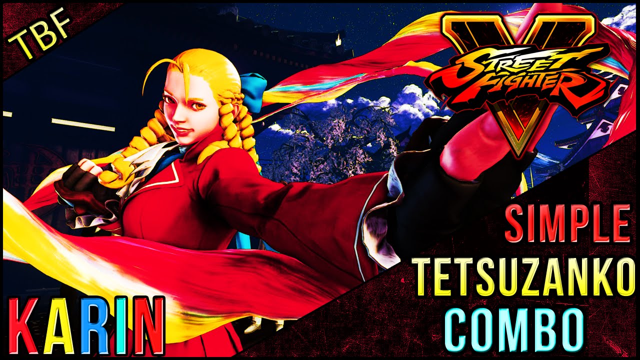 Street Fighter 5: Karin Tetsuzanko Combo (simple)