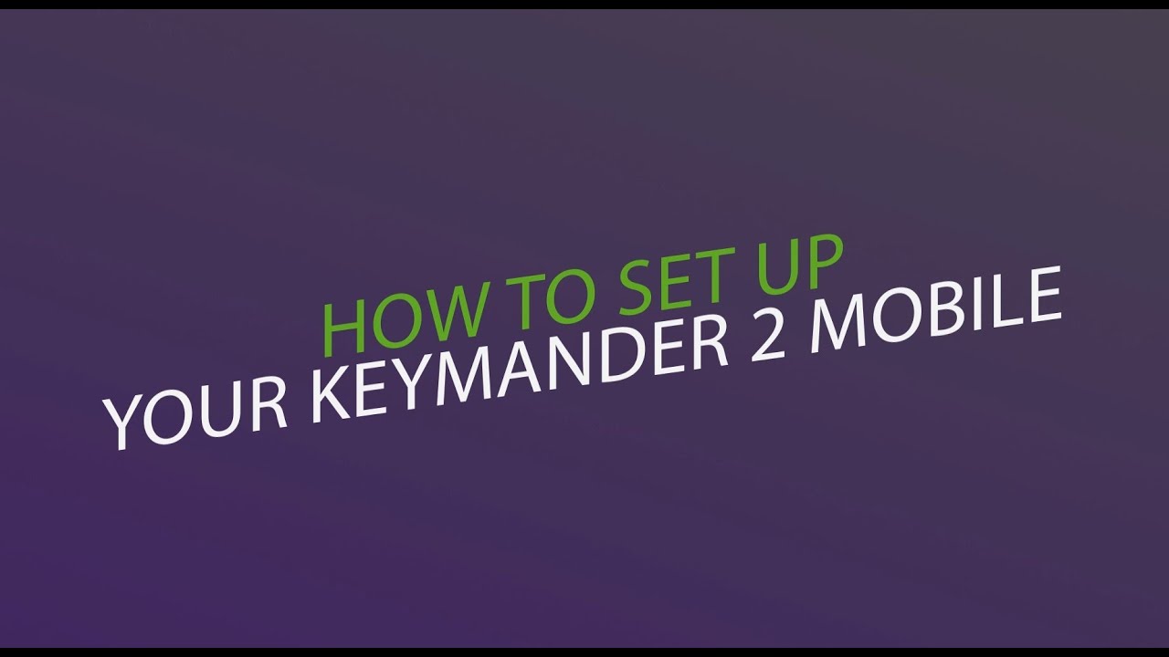 Keymander 2 Mobile Keyboard and Mouse Setup for iOS and Android Devices