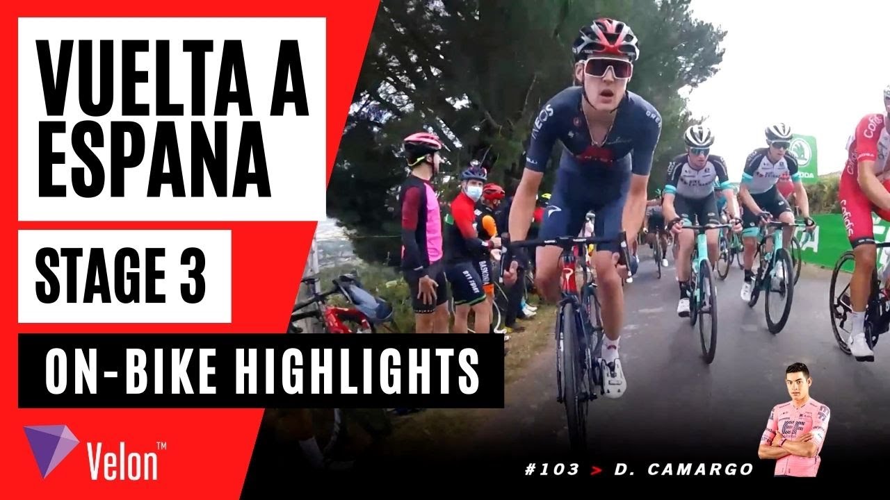 Vuelta a Espa&ntilde;a 2021: Stage 3 On-bike Highlights