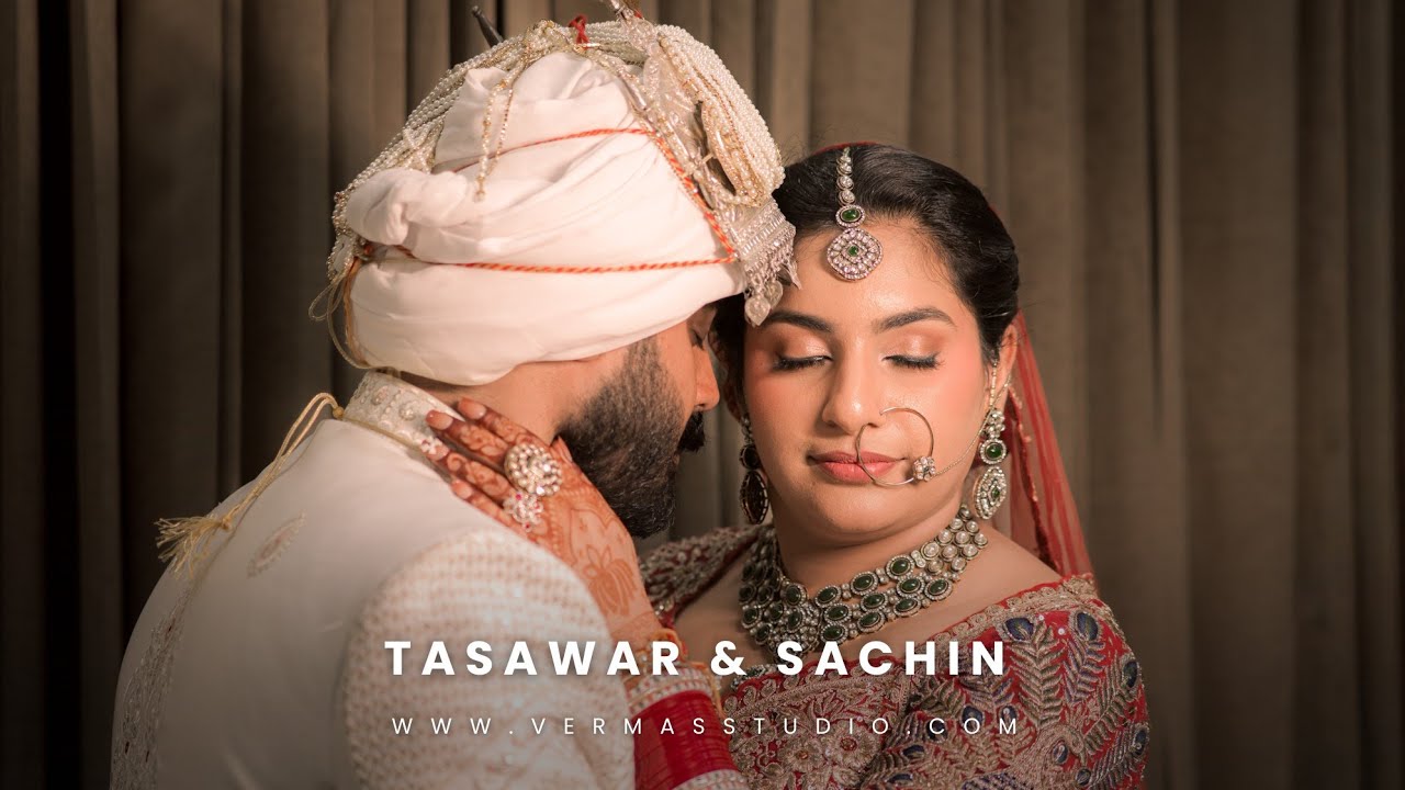 TASAWAR & SACHIN | VERMAS STUDIO | WEDDING HIGHLIGHTS | #wedding 