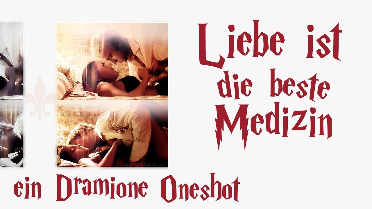 Liebe ist die beste Medizin ❤ Ein Dramione Oneshot ✔