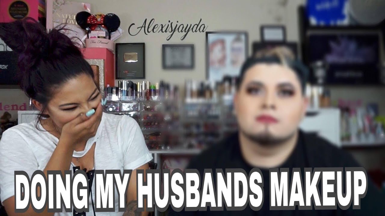Doing My Husbands Makeup 2017 - Alexisjayda