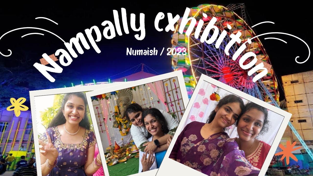 It's Numaish | A Day Out With Friends To Exhibition| Sritha Veenem |