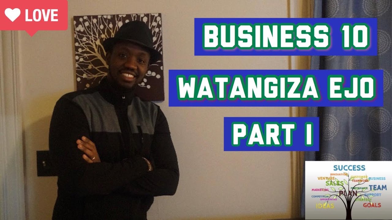 UBURYO WACURUZA KW ISI YOSE, zimwe muri Business 10 watangiza ejo (Part 1)