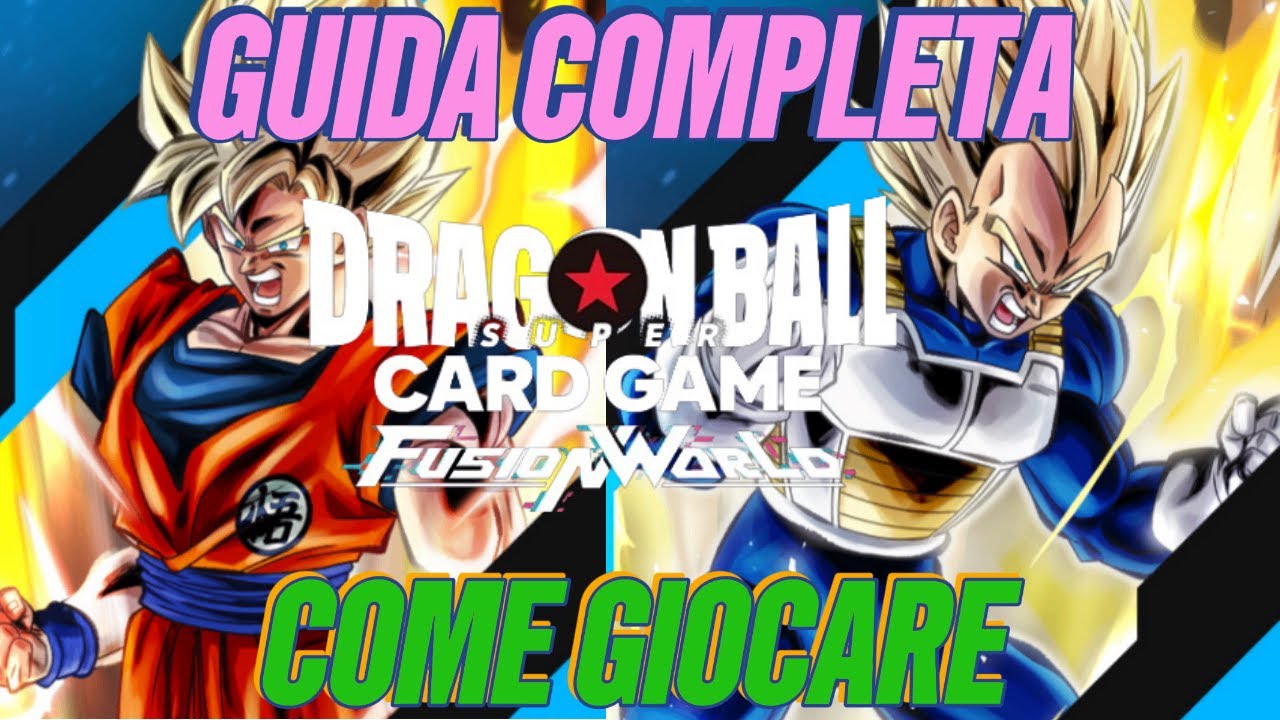 Come GIOCARE a DRAGONBALL SUPER FUSION WORLD - Guida COMPLETA | TUTORIAL