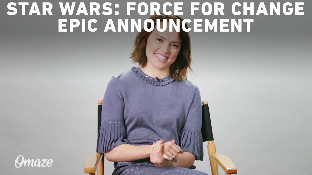 Mark Hamill & Daisy Ridley’s Epic Star Wars: Force For Change Announcement